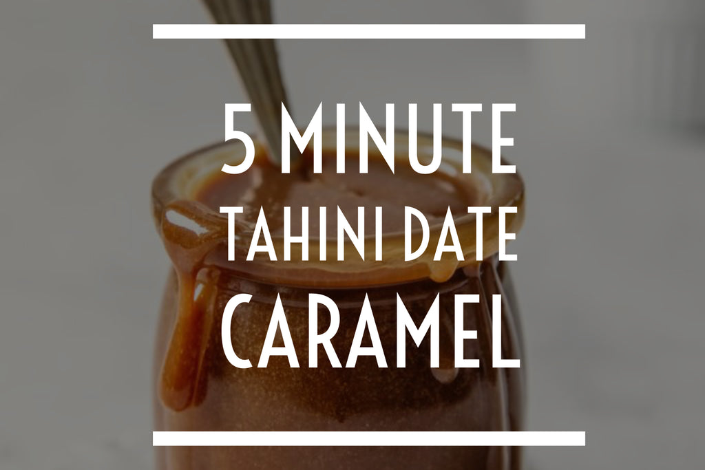 5 Minute Tahini Date Caramel