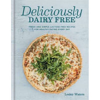 'Deliciously Dairy Free' - Lesley Waters